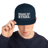 Made of Steel Snapback Hat