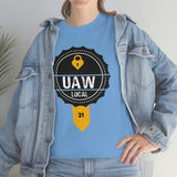 3 UAW local 31 Heavy Cotton Tee