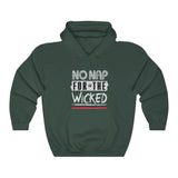 No Nap For Wicked Hooded Sweatshirt