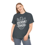 Have Bigger Tool Heavy Cotton Tee