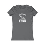 Stunts Women's Favorite Tee