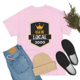 9 UAW local 2000 Heavy Cotton Tee