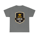 9 UAW local 22 Heavy Cotton Tee