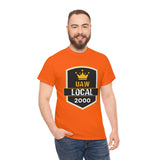 9 UAW local 2000 Heavy Cotton Tee