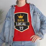 9 UAW local 22 Heavy Cotton Tee