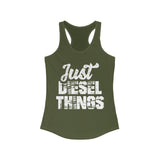 Just Diesel Things Women's Tank Top