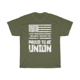 Proud To Be Union Heavy Cotton Tee