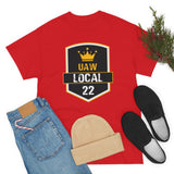 9 UAW local 22 Heavy Cotton Tee