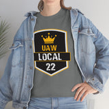 9 UAW local 22 Heavy Cotton Tee