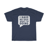 What I'm Doing Heavy Cotton Tee