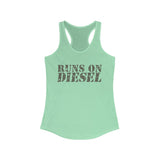 Runs on Diesel Printed Women's Ideal Racerback Tank