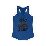 Life Is Better In A Jeep Women's Tank Top