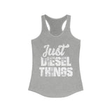 Just Diesel Things Women's Tank Top