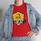 6 UAW local 31 Heavy Cotton Tee