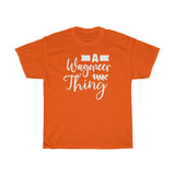 A Wagoneer Thing Heavy Cotton Tee