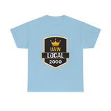 9 UAW local 2000 Heavy Cotton Tee