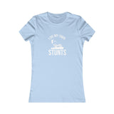 Stunts Women's Favorite Tee