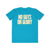 No Guts or Glory Printed Men's Fashion Tee