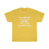 Plans In Garage Heavy Cotton Tee