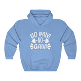 No Pain No Gain Hooded Sweatshirt