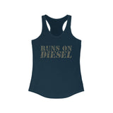 Runs on Diesel Printed Women's Ideal Racerback Tank