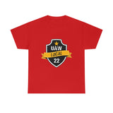 10 UAW local 22 Heavy Cotton Tee