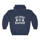 No Pain No Gain Hooded Sweatshirt