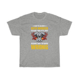 Autoworker Never Wrong Heavy Cotton Tee