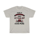 Jeep Make Noise Heavy Cotton Tee