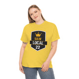 9 UAW local 22 Heavy Cotton Tee