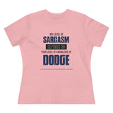 Sarcasm Women's Premium Tee