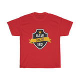 10 UAW local 182 Heavy Cotton Tee