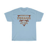 We Build Dreams Heavy Cotton Tee