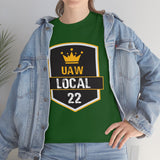 9 UAW local 22 Heavy Cotton Tee