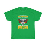 Autoworker Never Wrong Heavy Cotton Tee