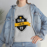 10 UAW local 22 Heavy Cotton Tee