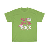 Mail Ladies Rock Heavy Cotton Tee