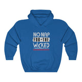 No Nap For Wicked Hooded Sweatshirt