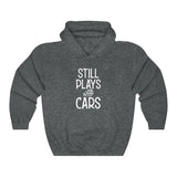 Still Plays Hooded Sweatshirt