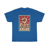 We Are UNION Heavy Cotton Tee