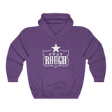 Stay Rough Hooded Sweatshirt