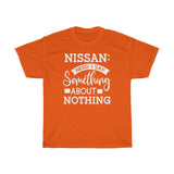 Something About Nothing Heavy Cotton Tee