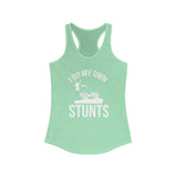 I Do My Own Stunts Women's  Tank