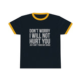 Don't Worry Unisex Ringer Tee