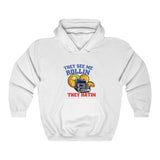 Roll In Hooded Sweatshirt