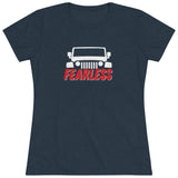 Fearless Women's Triblend Tee