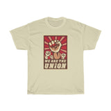 We Are UNION Heavy Cotton Tee