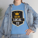 9 UAW local 22 Heavy Cotton Tee