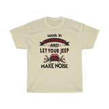 Jeep Make Noise Heavy Cotton Tee