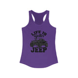 Life Is Better In A Jeep Women's Tank Top